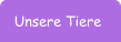 Unsere Tiere